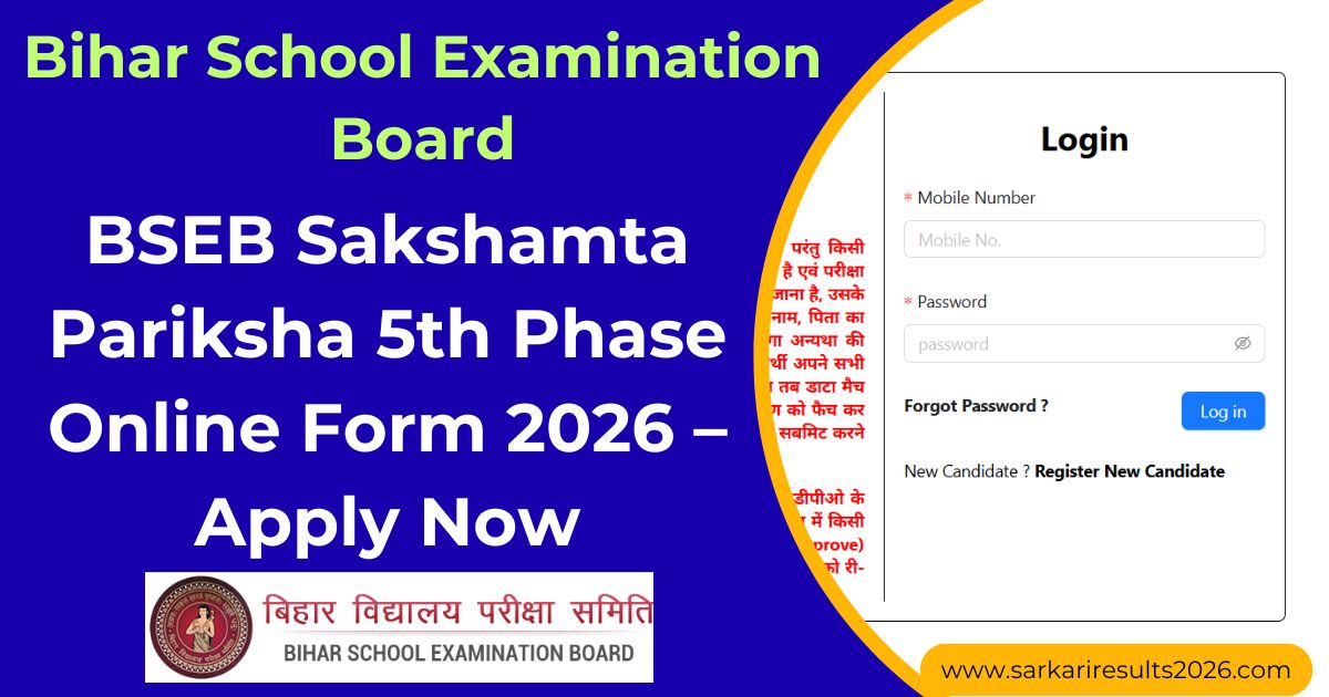 BSEB Sakshamta Pariksha 5th Phase Online Form 2026