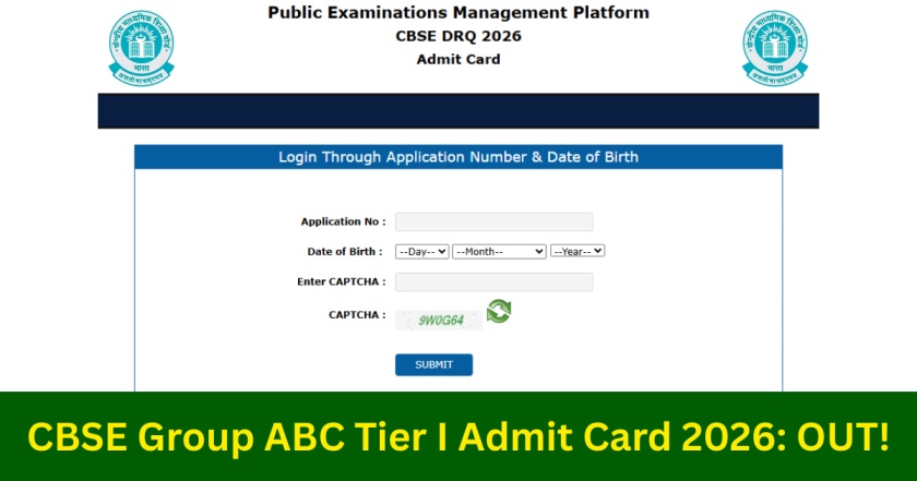 CBSE Group ABC Tier I Admit Card 2026