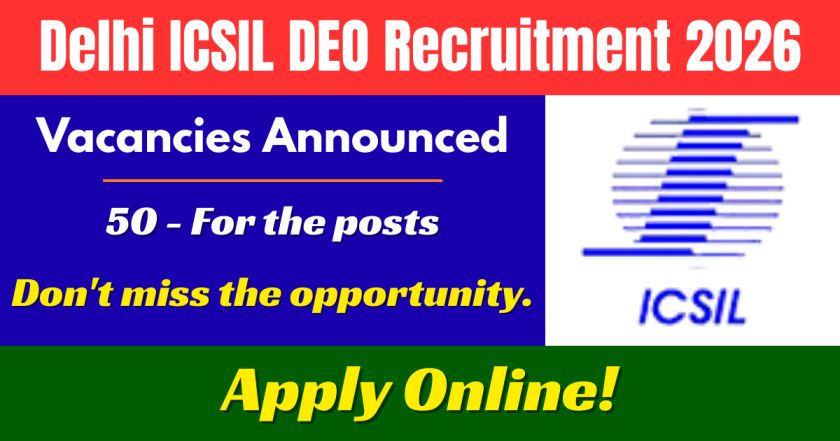 Delhi ICSIL DEO Recruitment 2026